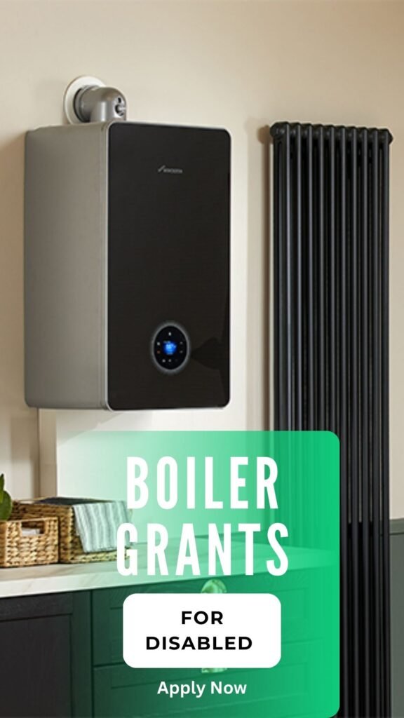 free boiler grant for Disabled person